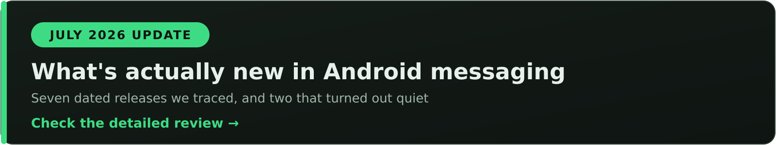 July 2026 update: what is new in Android messaging apps, checked against dated sources