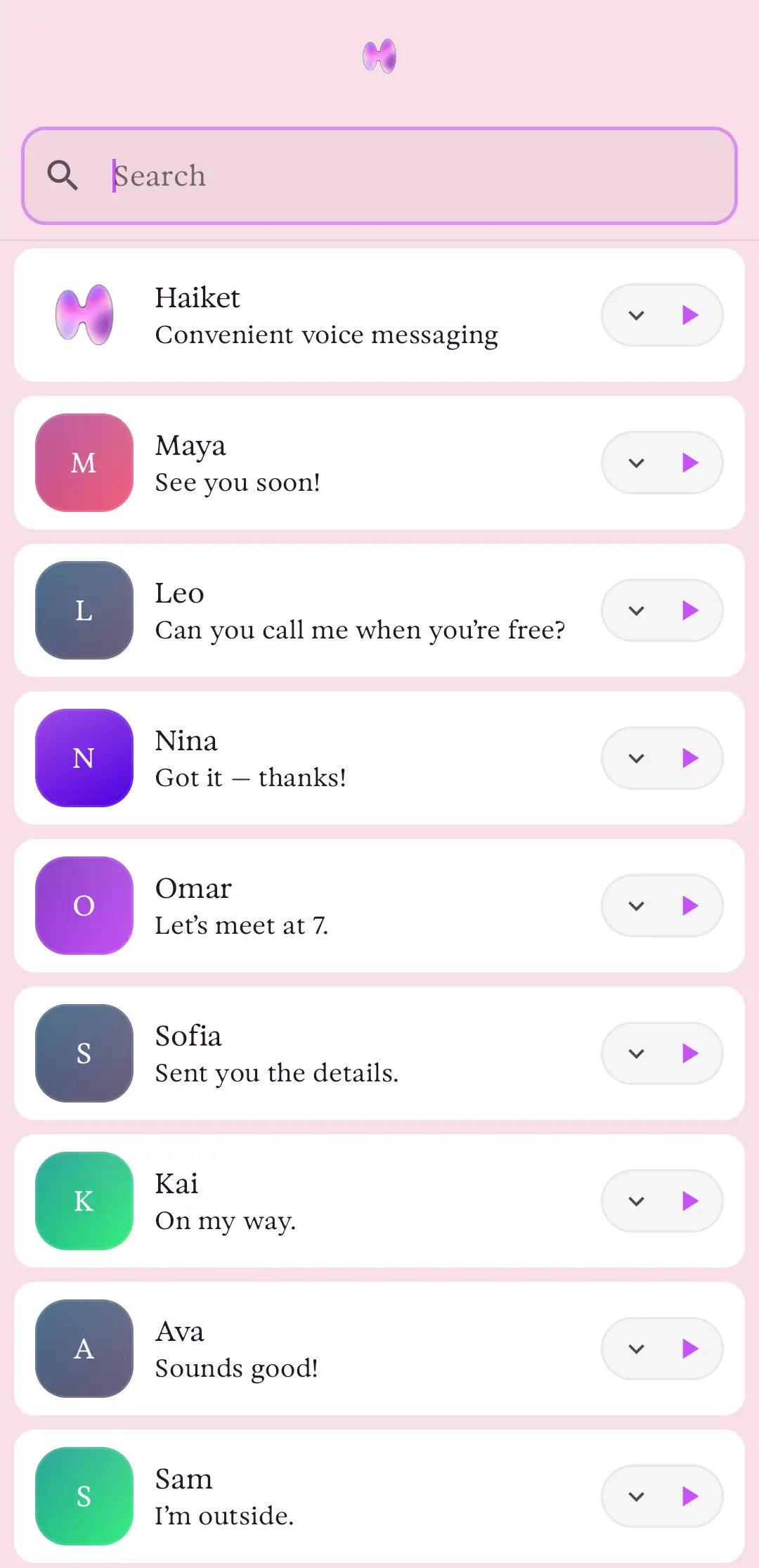Haiket conversation list with a search bar and rows for Maya, Leo, Nina, Omar, Sofia, Kai, Ava and Sam showing message previews and play buttons